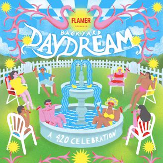 FLAMER PRESENTS: BACKYARD DAYDREAM, a 420 party