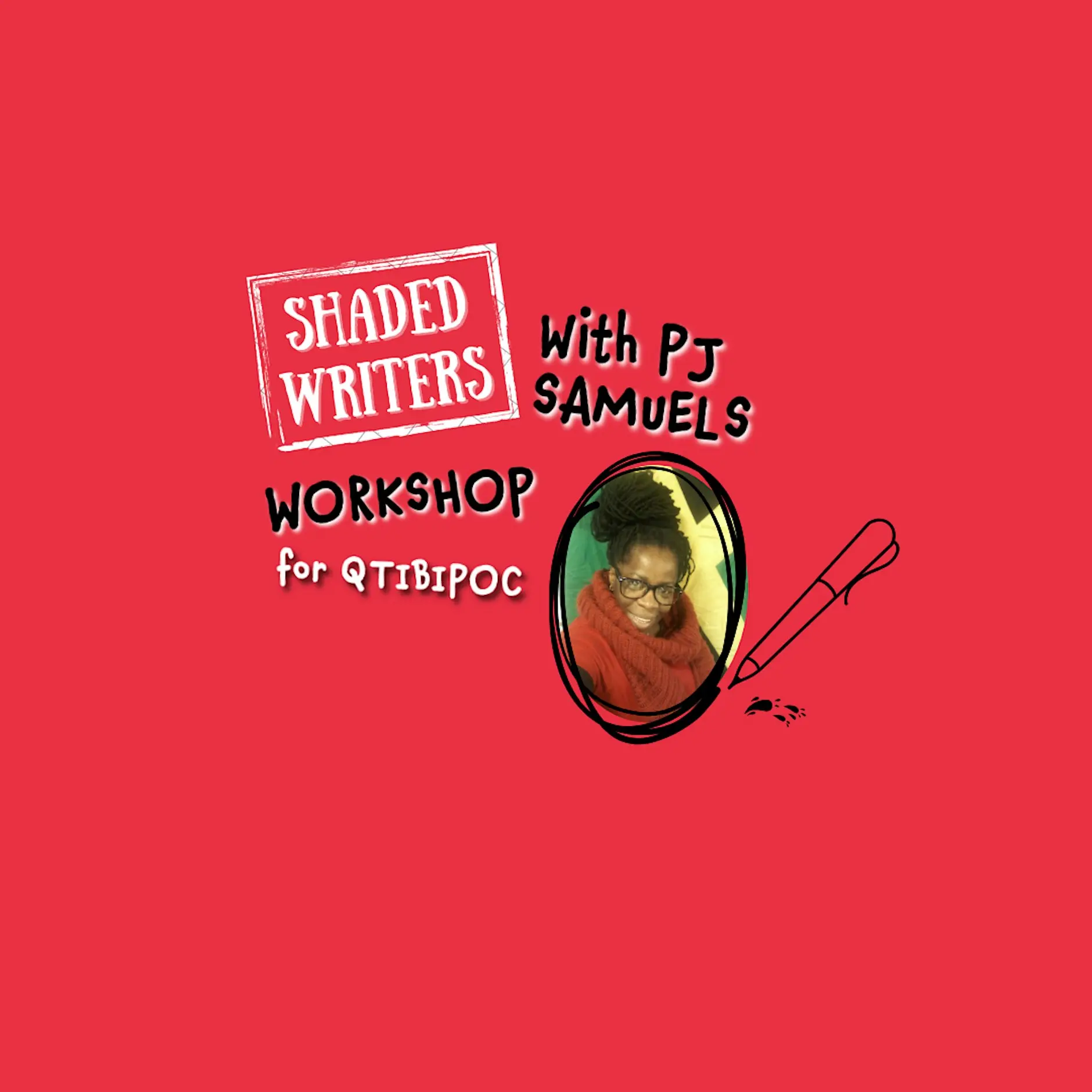 SHADED WRITERS workshop for QTIBIPOC (online)