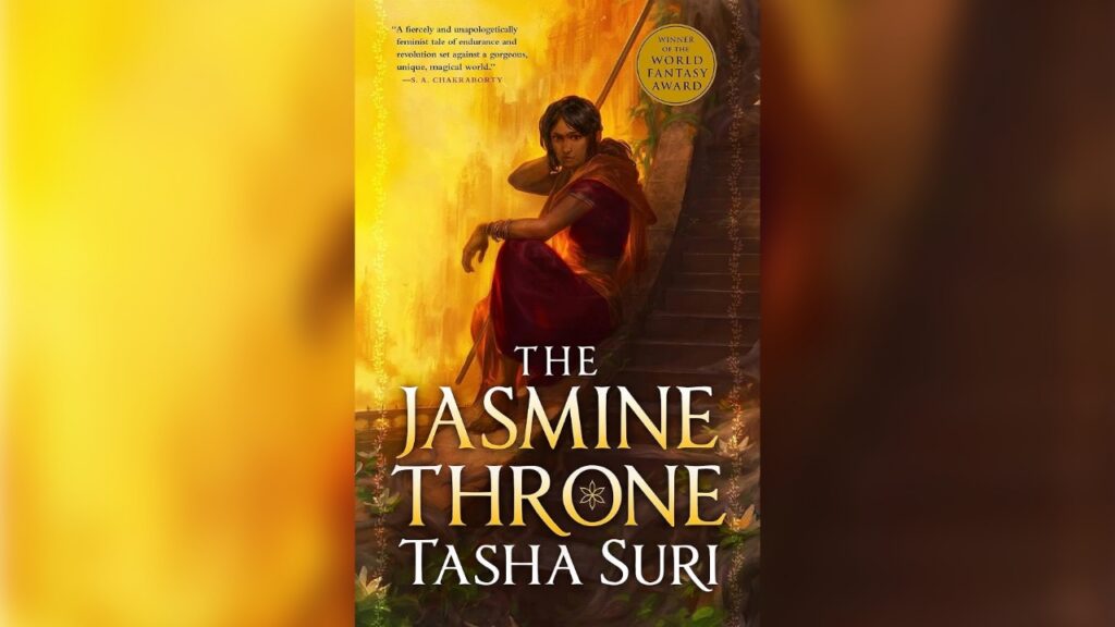 The Jasmine Throne — Tasha Suri