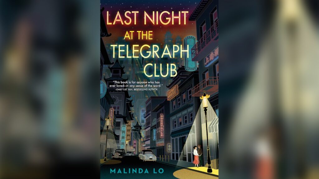 Last Night at the Telegraph Club — Malinda Lo