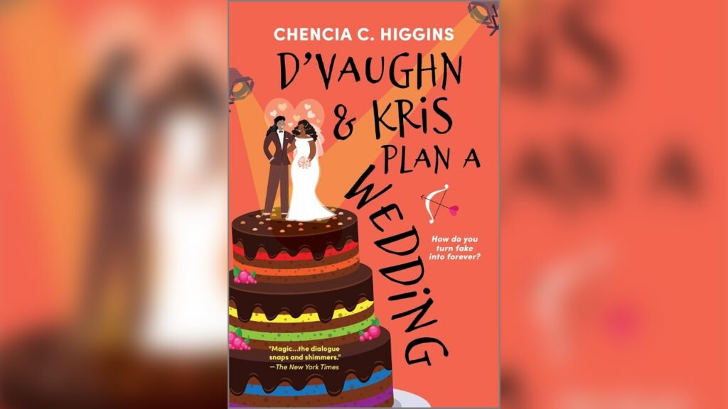 D’Vaughn and Kris Plan a Wedding — Chencia C. Higgins