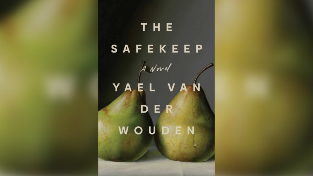 The Safekeep — Yael van der Wouden